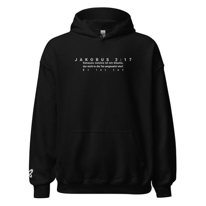 Jakobus 2:17 Unisex-Kapuzenpullover