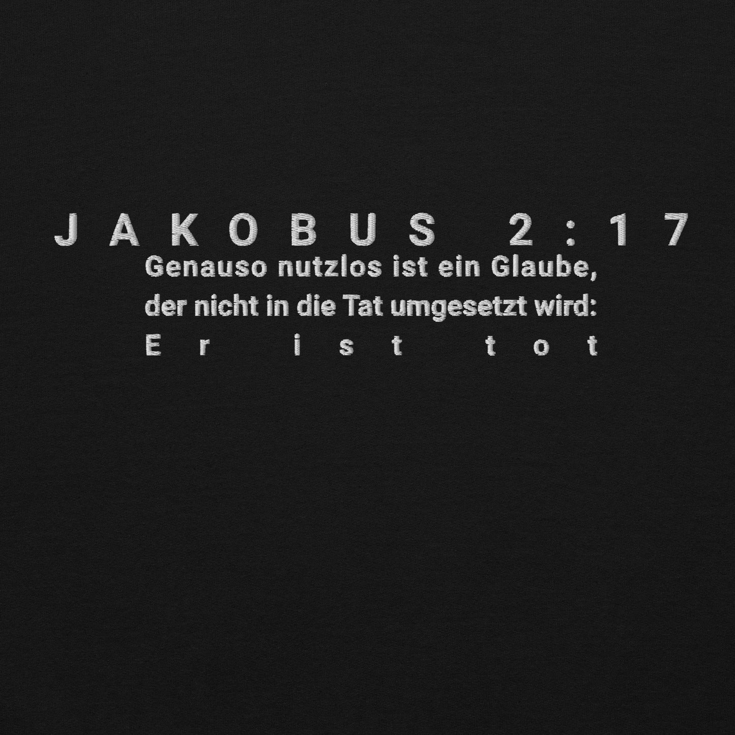 Jakobus 2:17 Unisex-Kapuzenpullover