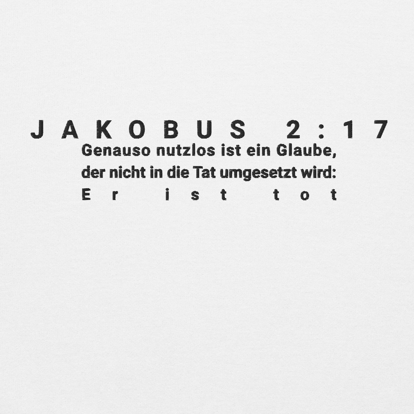 Jakobus 2:17 Unisex-Kapuzenpullover